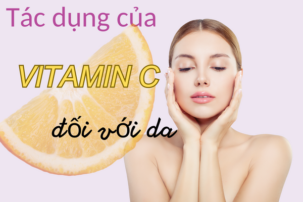 vitamin-c-co-tac-dung-gi (2)